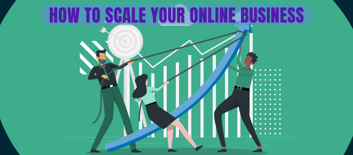 Steps to Scaling Your Online Business