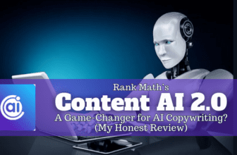 Rank Math’s Content AI 2.0: A Game-Changer for AI Copywriting?