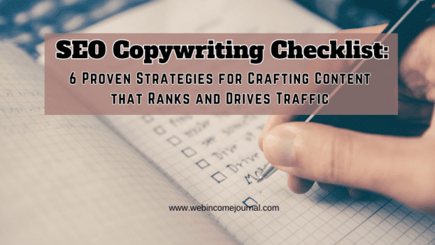 SEO Copywriting Checklist: 6 Proven Strategies for Crafting Content that Ranks and Drives Traffic