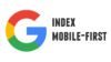 Google Completes Transition to Mobile-First Indexing