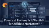 Foenix.ai Review: What Every Affiliate Marketer Should Know About This AI Agent