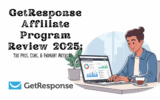 GetResponse Affiliate Program Review 2025: The Pros, Cons, & Payment Methods