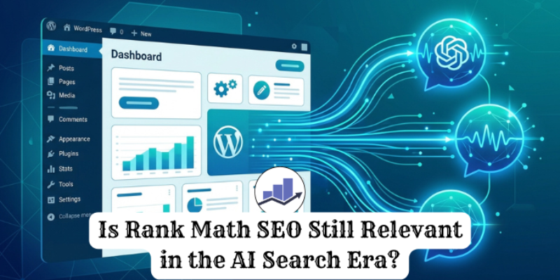 Is Rank Math SEO Still Relevant in the AI Search Era?